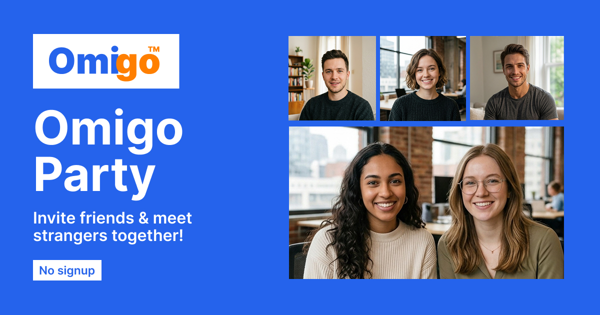 Omigo Party — group video chat with friends and strangers